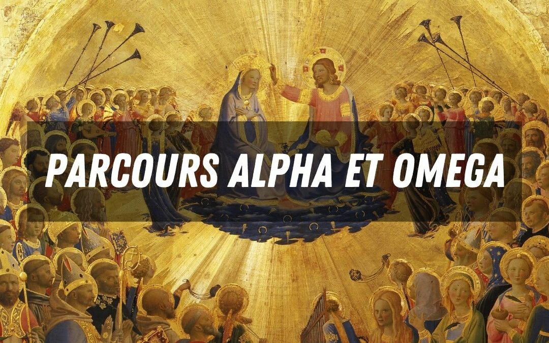 Parcours Alpha & Oméga